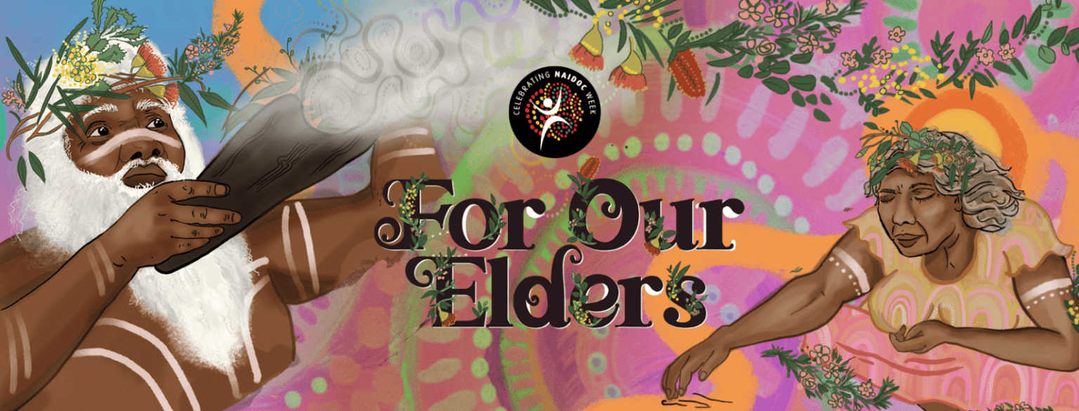 NAIDOC WEEK 2024 FOR OUR ELDERS Canterbury Eyecare